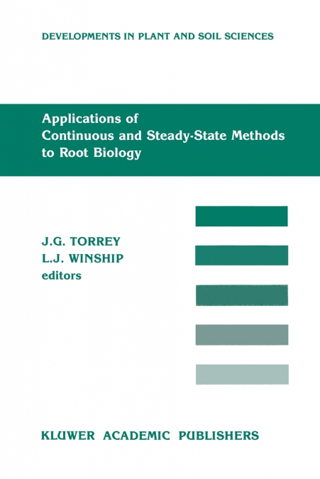 Applications of Continuous and Steady-State Methods to Root Biology