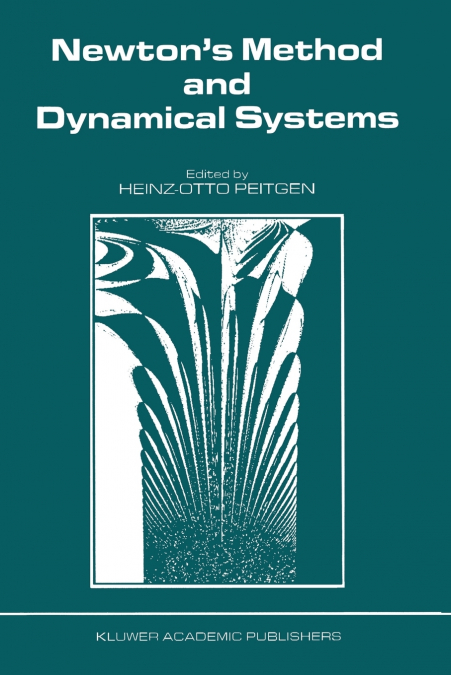 Newton’s Method and Dynamical Systems