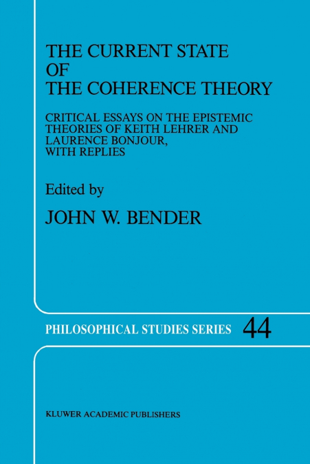 The Current State of the Coherence Theory
