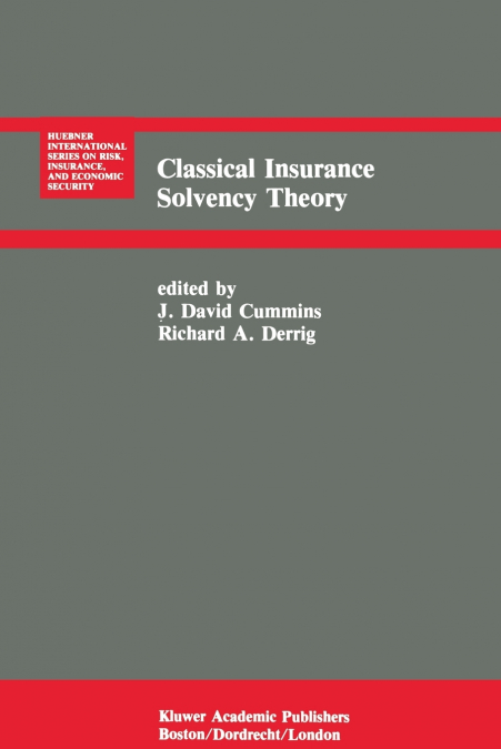 Classical Insurance Solvency Theory