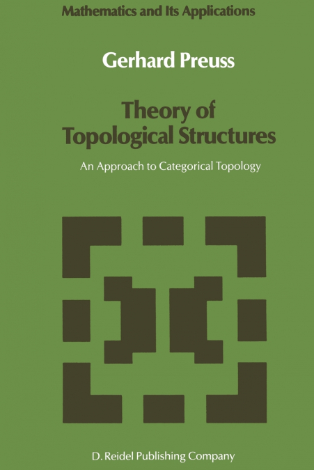Theory of Topological Structures