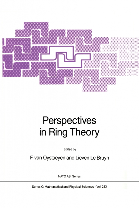 Perspectives in Ring Theory