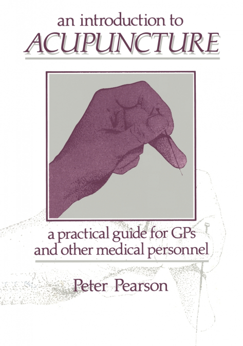 An Introduction to Acupuncture