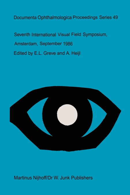 Seventh International Visual Field Symposium, Amsterdam, September 1986