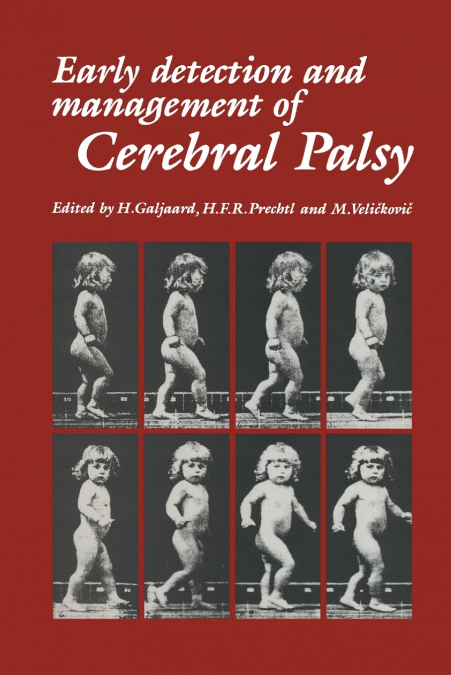 Early Detection and Management of Cerebral Palsy