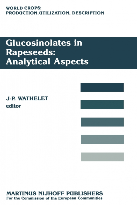 Glucosinolates in Rapeseeds