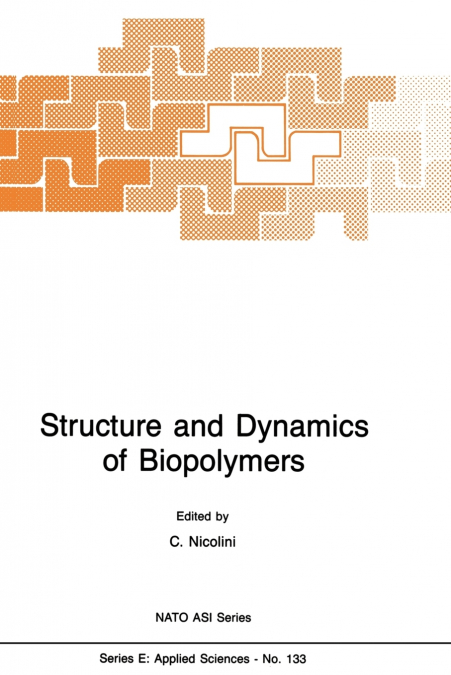 Structure and Dynamics of Biopolymers