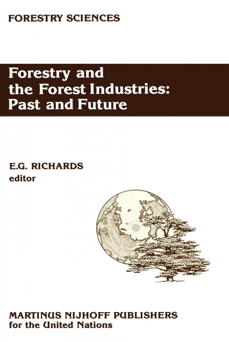 Forestry and the Forest Industries