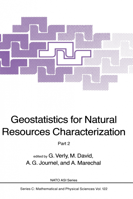 Geostatistics for Natural Resources Characterization