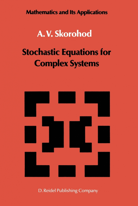 Stochastic Equations for Complex Systems