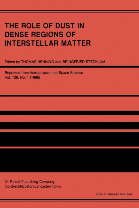 The Role of Dust in Dense Regions of Interstellar Matter
