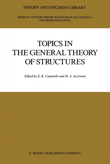 Topics in the General Theory of Structures