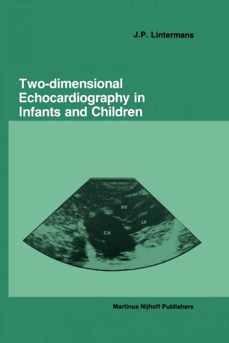 Two-dimensional Echocardiography in Infants and Children