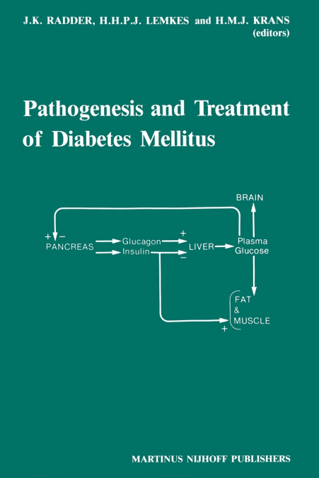 Pathogenesis and Treatment of Diabetes Mellitus