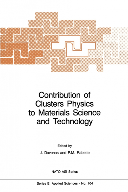 Contribution of Clusters Physics to Materials Science and Technology