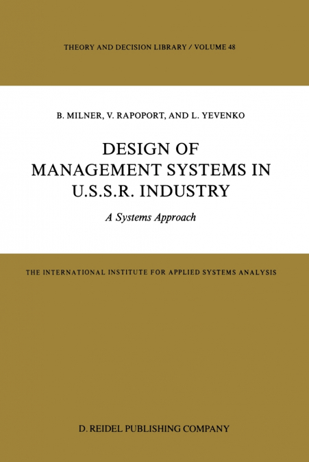 Design of Management Systems in U.S.S.R. Industry
