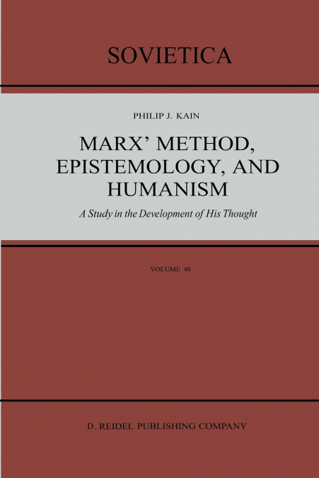 Marx Method, Epistemology, and Humanism
