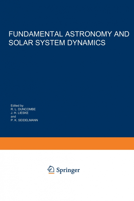 Fundamental Astronomy and Solar System Dynamics
