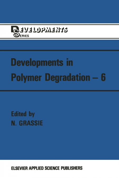 Developments in Polymer Degradation-6