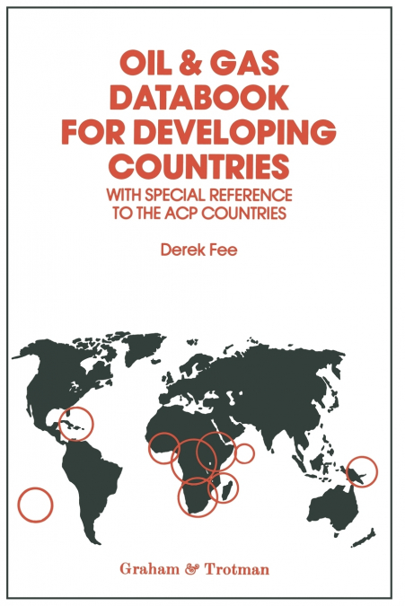 Oil & Gas Databook for Developing Countries