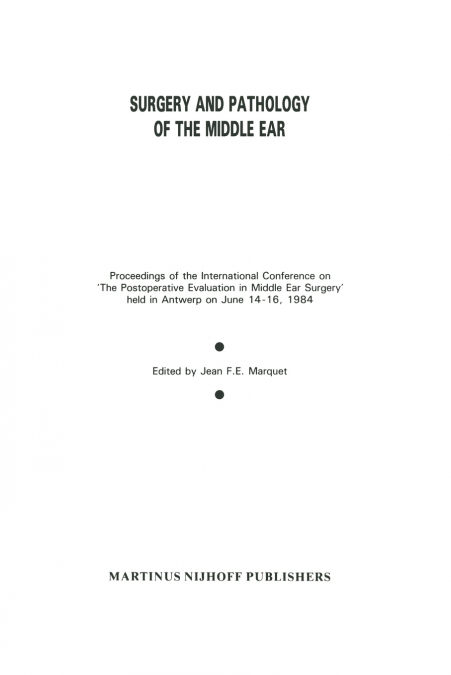 Surgery and Pathology of the Middle Ear