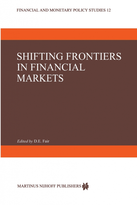 Shifting Frontiers in Financial Markets