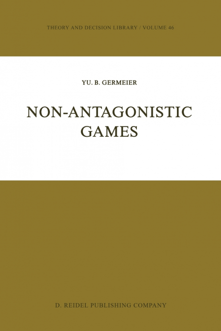 Non-Antagonistic Games