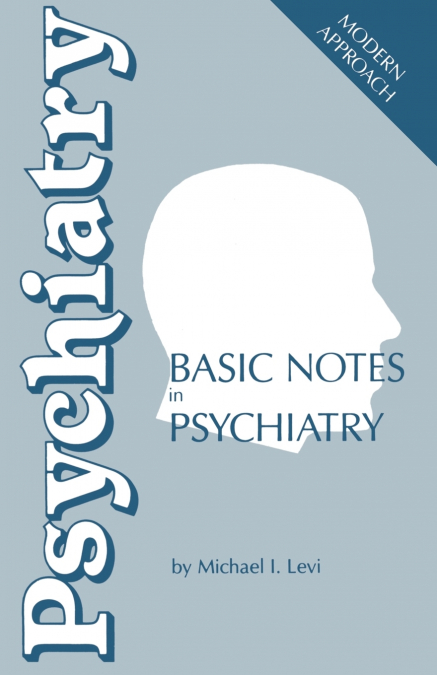 Basic Notes in Psychiatry
