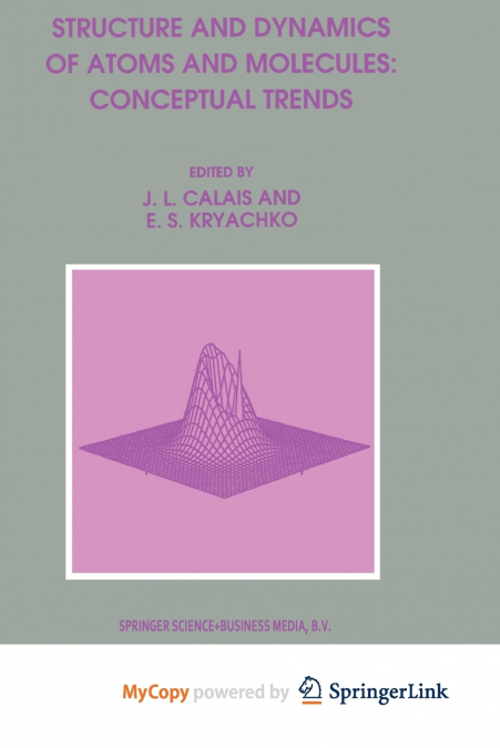Structure and Dynamics of Atoms and Molecules