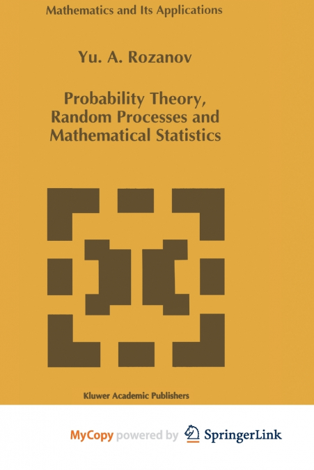 Probability Theory, Random Processes and Mathematical Statistics