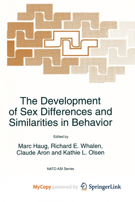The Development of Sex Differences and Similarities in Behavior