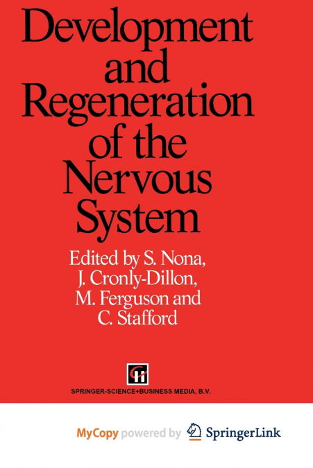 Development and Regeneration of the Nervous System