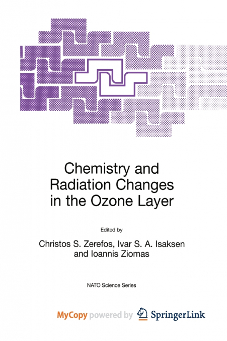 Chemistry and Radiation Changes in the Ozone Layer
