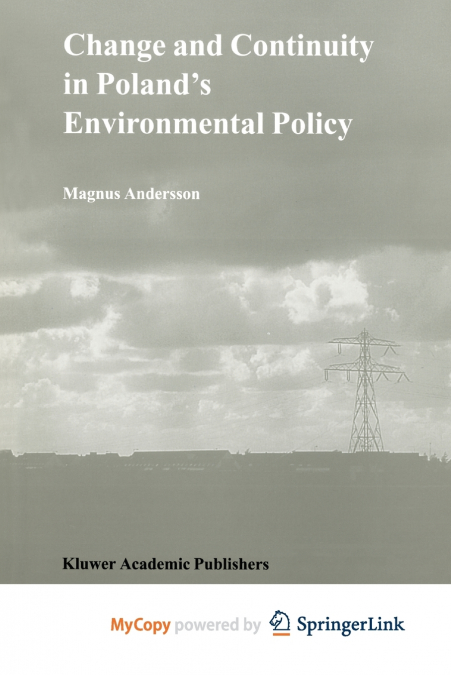 Change and Continuity in Poland’s Environmental Policy