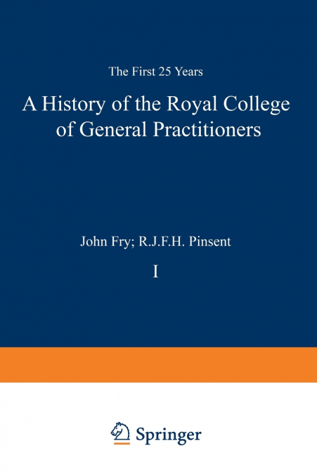 A History of the Royal College of General Practitioners