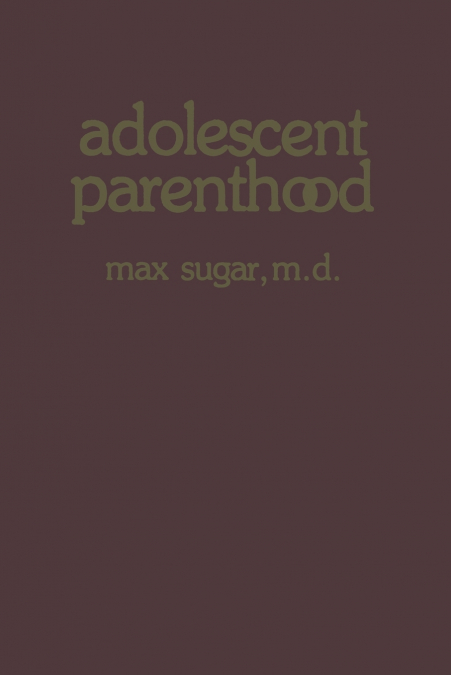 Adolescent Parenthood