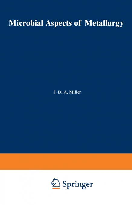 Microbial Aspects of Metallurgy