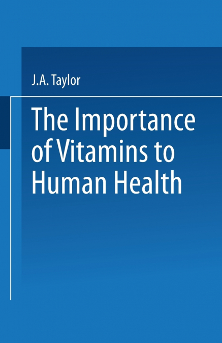 The Importance of Vitamins to Human Health