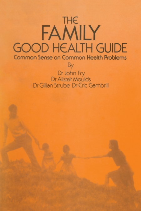 The Family Good Health Guide