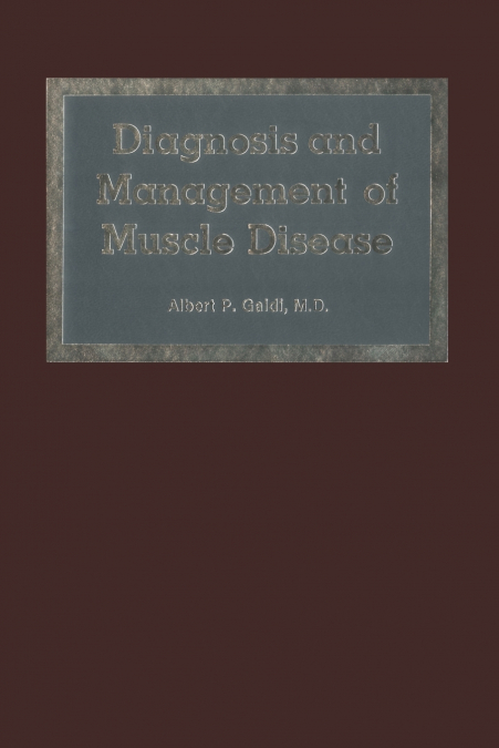 Diagnosis and Management of Muscle Disease