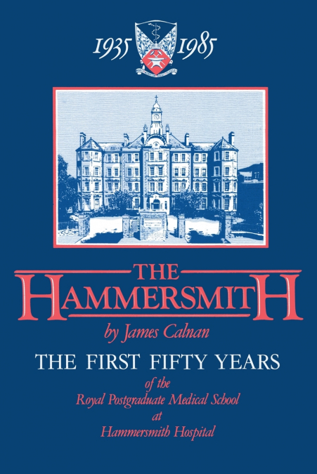 The Hammersmith 1935-1985