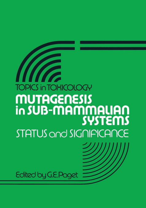 Mutagenesis in Sub-Mammalian Systems