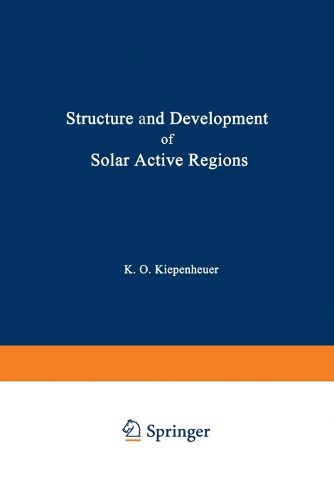 Structure and Development of Solar Active Regions