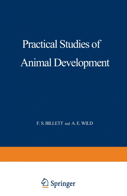 Practical Studies of Animal Development