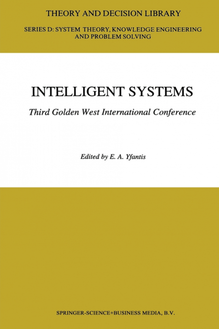 Intelligent Systems Third Golden West International Conference