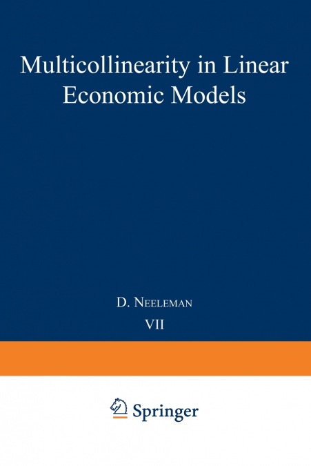 Multicollinearity in Linear Economic Models