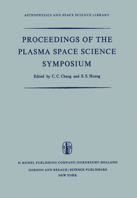 Proceedings of the Plasma Space Science Symposium