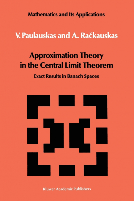 Approximation Theory in the Central Limit Theorem