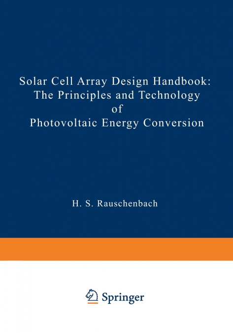 Solar Cell Array Design Handbook
