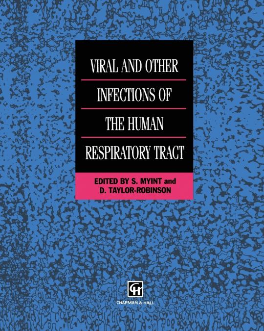 Viral and Other Infections of the Human Respiratory Tract